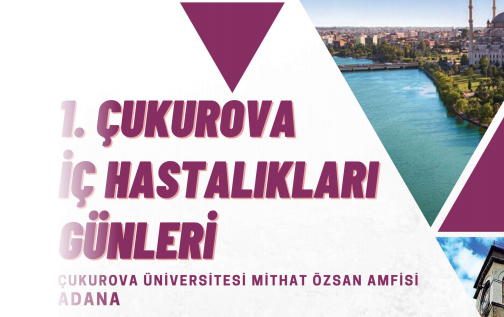 1. Çukurova İç Hastalıkları Günleri Kongresi